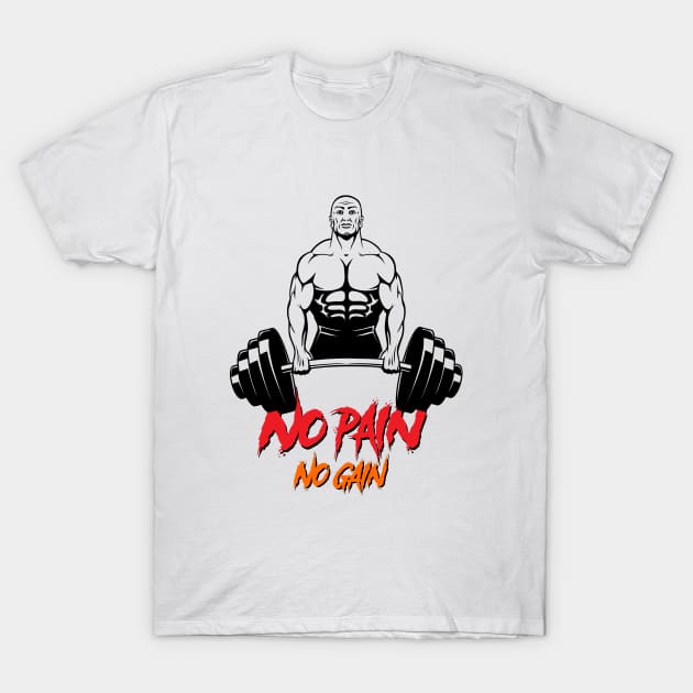 No pain No Gain T-Shirt by DriSco